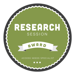 Research session award - access needs specialist, sticker