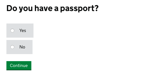 An example of a yes / no question. The question asks 'Do you have a passport?' with radio button options of 'yes' or 'no'.